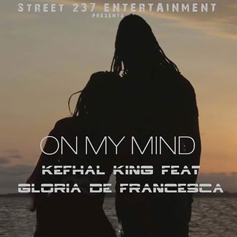 On My Mind (feat. Gloria de Francesca) | Boomplay Music