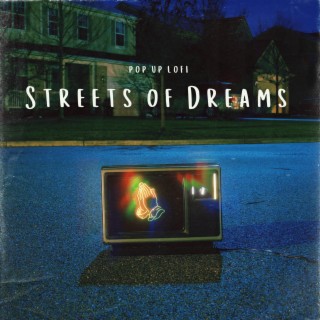 Streets Of Dreams