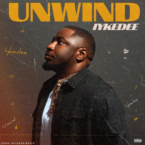 Unwind | Boomplay Music