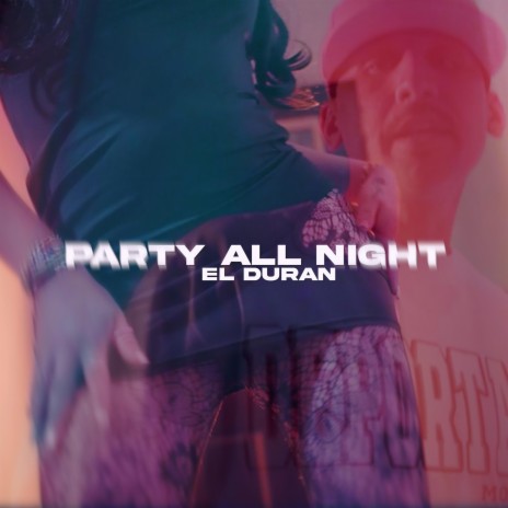 Party All Night | Boomplay Music