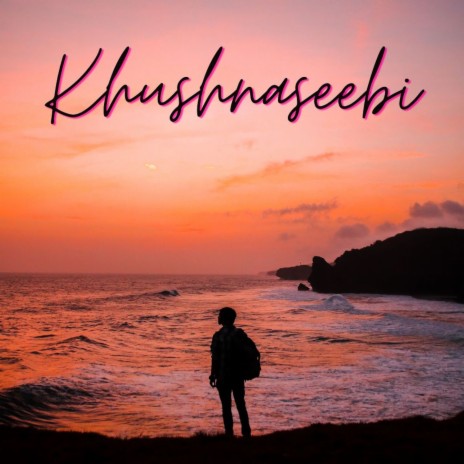 Khushnaseebi ft. Nanok | Boomplay Music