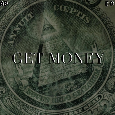 GET MONEY (feat. EPIDEMIC OUTRAGE) | Boomplay Music