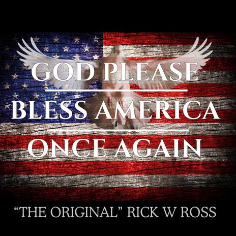 GOD PLEASE BLESS AMERICA ONCE AGAIN | Boomplay Music