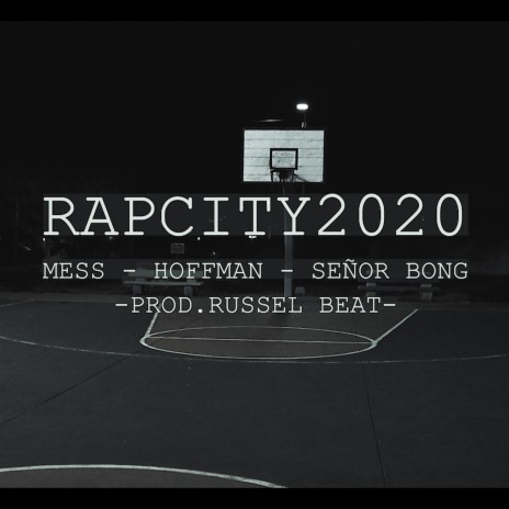 Rapcity2020 (feat. Mess & Hoffman) | Boomplay Music