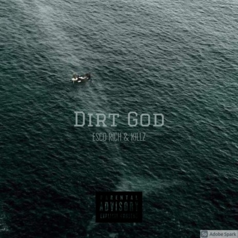 Dirt God | Boomplay Music