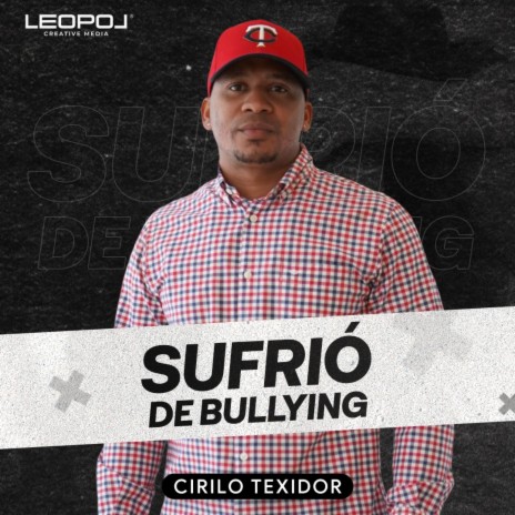 Sufrio De Bullying