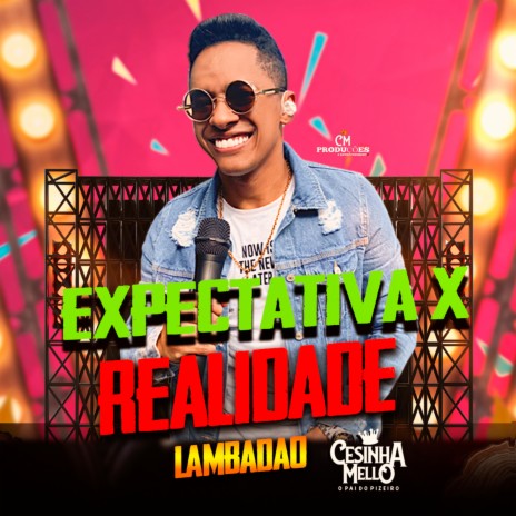 Expectativa x Realidade | Boomplay Music