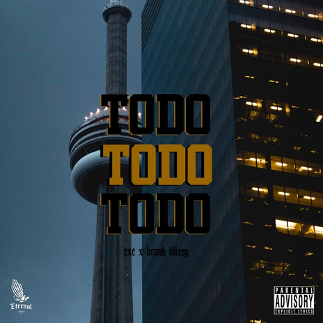 Todo ft. Bronk Blizzy | Boomplay Music