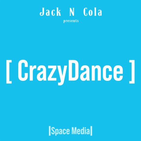 CrazyDance | Boomplay Music