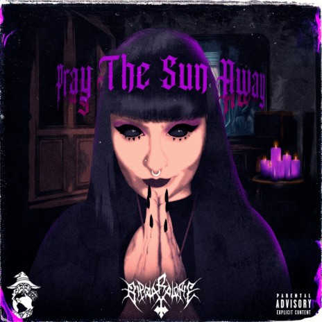 Pray The Sun Away | Boomplay Music