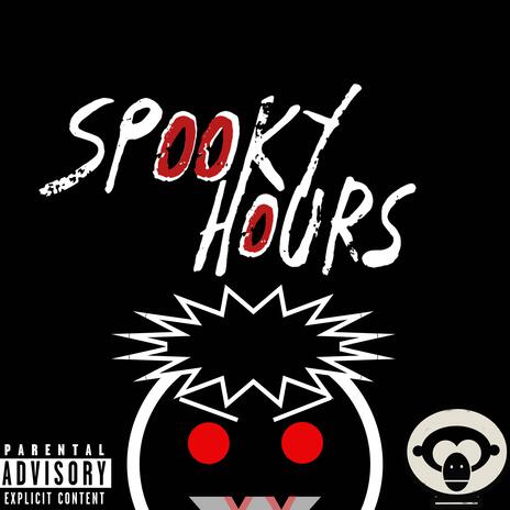 SPOOKY HOURS ft. Johnny Blaze | Boomplay Music