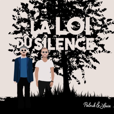 La Loi du Silence | Boomplay Music