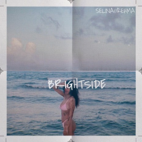 BRIGHTSIDE (feat. REHMA) | Boomplay Music