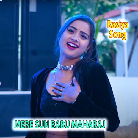 Mere Sun Babu Maharaj ft. Arjun Chahal