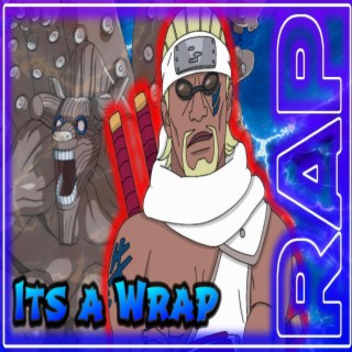 Its a Wrap (Killer B Rap)