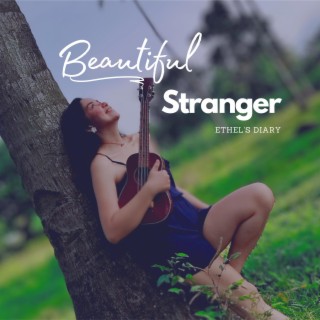 Beautiful Stranger