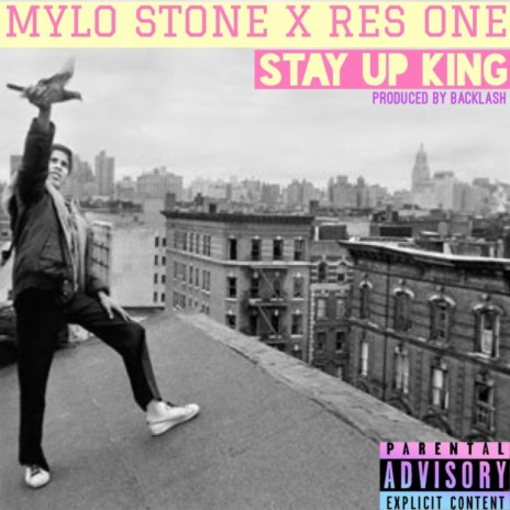 Stay up king ft. Res one & B lash | Boomplay Music