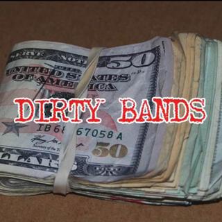 DIRTY BANDS