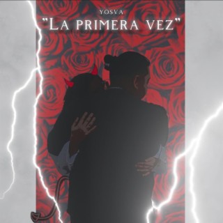 LA PRIMERA VEZ