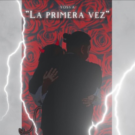 LA PRIMERA VEZ | Boomplay Music