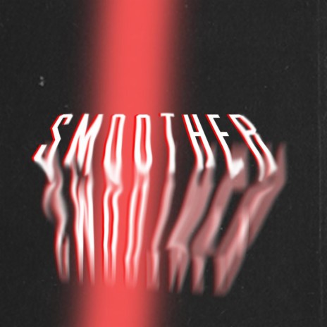 Smoother | Boomplay Music
