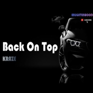 Back on top (kraze)