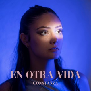 En Otra Vida lyrics | Boomplay Music