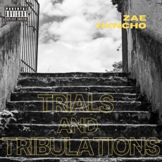 Trials & Tribulations lyrics | Boomplay Music