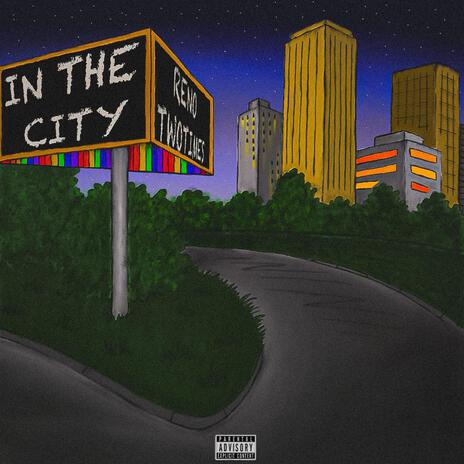 In The City | Boomplay Music