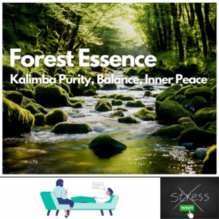 Forest Essence - Kalimba Purity, Balance, Inner Peace