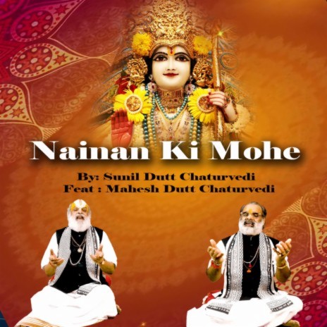 Nainan Ki Mohe ft. Mahesh Dutt Chaturvedi