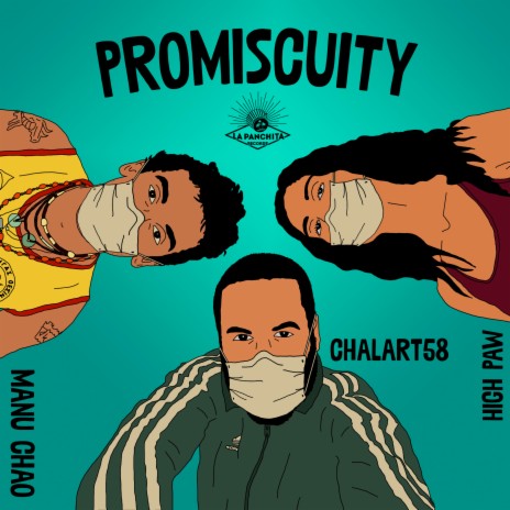 Promiscuity ft. Chalart58 & High Paw | Boomplay Music