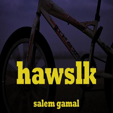 Hawslk | Boomplay Music