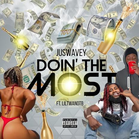 doing the most | Boomplay Music