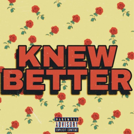 Knew Better ft. Esai Marceleno | Boomplay Music