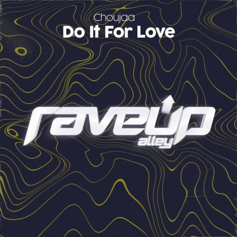 Do It for Love (Extended Mix)