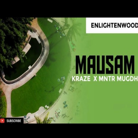 Mausam (kraze x mntr mugdh) (slowed + reverb) | Boomplay Music