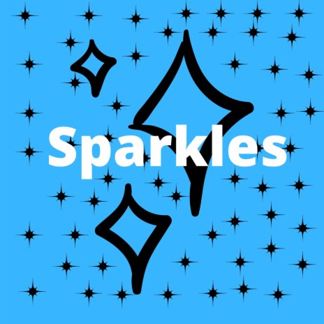 Sparkles | Boomplay Music