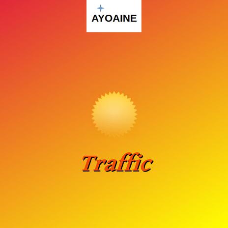 Traffic | Boomplay Music