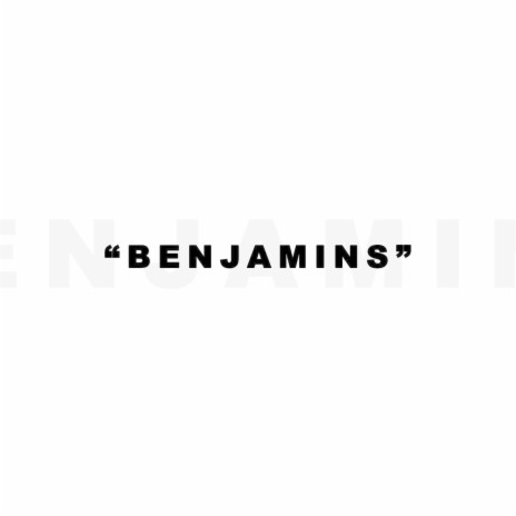 Benjamins