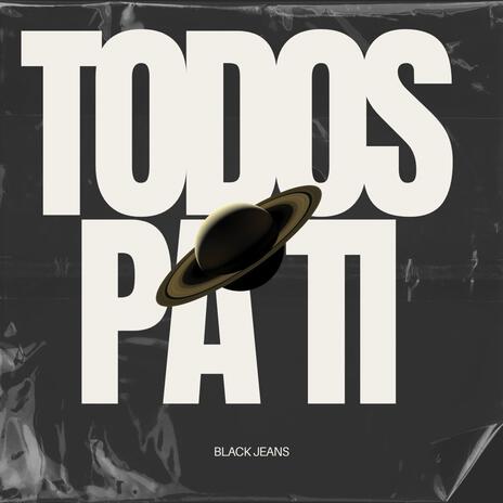 Todos Pa Ti | Boomplay Music