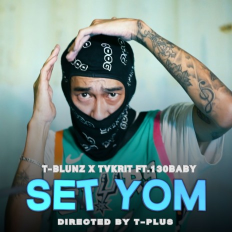 SETYOM ft. TBLUNTZ & 130baby | Boomplay Music