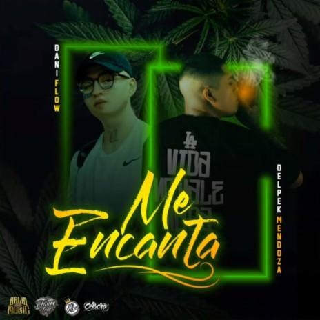 Me Encanta (feat. Delpek Mendoza) | Boomplay Music