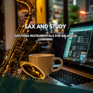 Sax and Study: Soothing Instrumentals for Balanced Learning