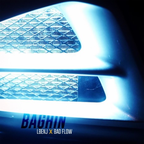 Baghin ft. Bad Flow | Boomplay Music