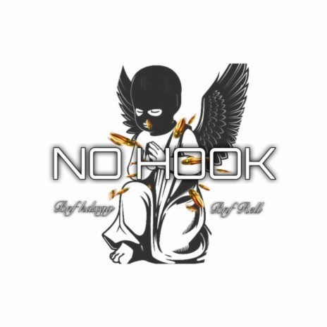 No Hook ft. Bnf Rell | Boomplay Music