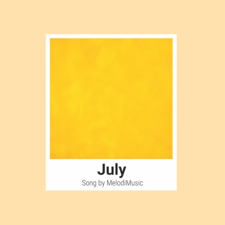 July | Boomplay Music