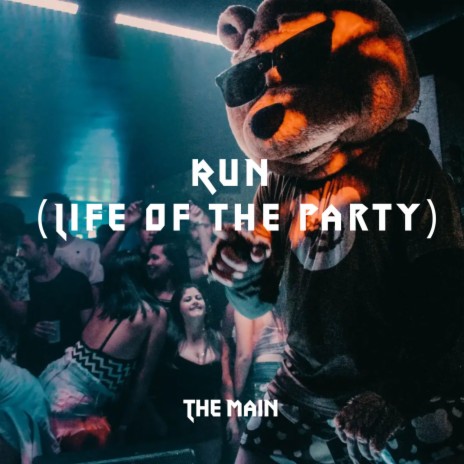 RUN (Life of the Party) ft. Tay Keith