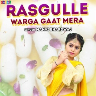 Rasgulle Warga Gaat Mera