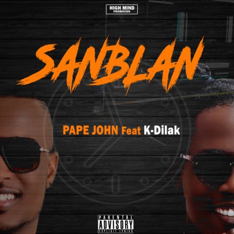 Sanblan ft. K-Dilak | Boomplay Music